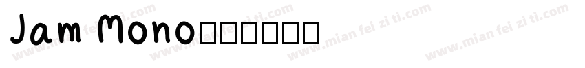 Jam Mono字体转换